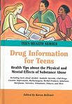 Drug Information for Teens: Health Tips About the Physical and Mental Effects of Substance Abuse (Hardcover, 2002) 